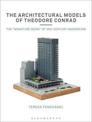 cover image of The Architectural Models of Theodore Conrad